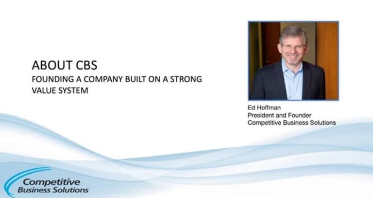 About CBS: A Company Founded on a Strong Value System